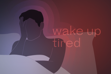 Waking Up Tired - The 6 Less Common Reasons | Welltory